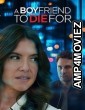 A Boyfriend to Die For (2025) HQ Telugu Dubbed Movie