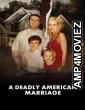 A Deadly American Marriage (2025) ORG Hindi Dubbed Movie