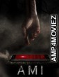 A M I (2019) ORG Hindi Dubbed Movie