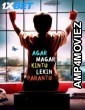 Agar Magar Kintu Lekin Parantu (2025) Hindi Movie