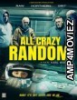 All Crazy Random (2023) HQ Tamil Dubbed Movie