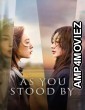As You Stood By (2025) Season 1 Hindi Dubbed Web Series