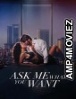 Ask Me What You Want (2024) ORG Hindi Dubbed Movie