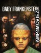 Baby Frankenstein (2018) ORG Hindi Dubbed Movie