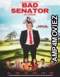 Bad Senator (2025) Hindi Dubbed And Subtitles