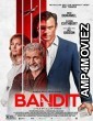 Bandit (2022) HQ Hindi Dubbed Movie