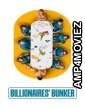 Billionaires Bunker (2025) Season 1 Hindi Dubbed Web Series