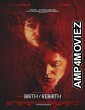 Birth Rebirth (2023) HQ Telugu Dubbed Movie