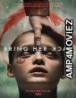 Bring Her Back (2025) HQ Bengali Dubbed Movie