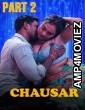 Chausar (2025) S01 Part 2 Dzyreplay Hindi Hot Web Series