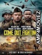 Come Out Fighting (2022) HQ Bengali Dubbed Movie