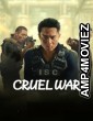 Cruel War (2024) ORG Hindi Dubbed Movie