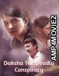 Daksha The Deadly Conspiracy (2025) ORG Hindi Dubbed Movie