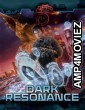Dark Resonance (2016) ORG Hindi Dubbed Movie