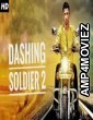 Dashing Soldier 2 (Ale) (2019) Hindi Dubbed Movie