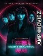 Dead And Beautiful (2021) HQ Tamil Dubbed Movie