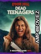 Dead Teenagers (2024) Hindi Dubbed And Subtitles