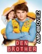 Den Brother (2010) ORG Hindi Dubbed Movie