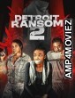 Detroit Ransom 2 (2025) HQ Telugu Dubbed Movie
