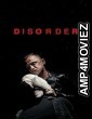 Disorder (2025) HQ Hindi Dubbed Movie