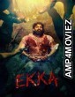 EKKA (2025) HQ Hindi Dubbed Movie