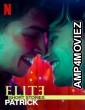 Elite Short Stories Patrick (2021) Hindi Dubbed Season 1 Complete Show