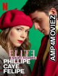 Elite Short Stories Phillipe Caye Felipe (2021) Hindi Dubbed Season 1 Complete Shows