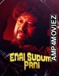 Enai Sudum Pani (2025) ORG Hindi Dubbed Movie