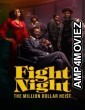 Fight Night The Million Dollar Heist (2024) Season 1 Hindi Dubbed Web Series