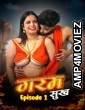 Garam Sukh (2025) S01 E01 MoodX Hindi Hot Web Series