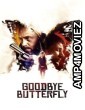 Goodbye Butterfly (2021) ORG Hindi Dubbed Movie