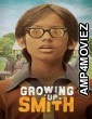 Growing Up Smith (2017) ORG Hindi Dubbed Movie