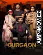 Gurgaon (2017) Hindi Movie