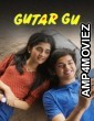 Gutar Gu (2025) Season 3 Hindi Web Series