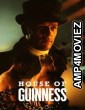 House Of Guinness (2025) Season 1 Hindi Dubbed Web Series