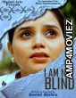 I Am Not Blind (2021) Hindi Full Movie