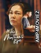 In His Mothers Eyes (2023) Tagalog Movie