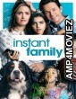 Instant Family (2018) ORG Hindi Dubbed Movie