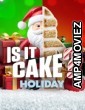 Is It Cake Holiday (2025) Season 2 Hindi Dubbed Web Series