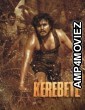 Kerebete (2024) ORG Hindi Dubbed Movie