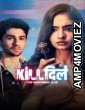 Kill Dill The Heartbreak Club (2025) Season 1 Hindi Web Series