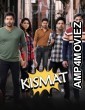 Kismat (2024) ORG Hindi Dubbed Movie