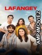 Lafangey Sapne Dosti Duniya (2025) Season 1 Hindi Web Series