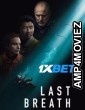 Last Breath (2025) HQ Hindi Dubbed Movie