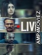 Live (2023) ORG Hindi Dubbed Movie