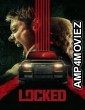 Locked (2025) ORG Hindi Dubbed Movie