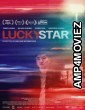 Lucky Star (2024) HQ Hindi Dubbed Movie