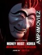 Money Heist Korea Joint Economic Area (2022) Hindi Dubbed Season 1 Complete Show