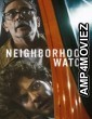 Neighborhood Watch (2025) ORG Hindi Dubbed Movie