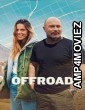 Off Road (2025) Season 1 Hindi Dubbed Web Series